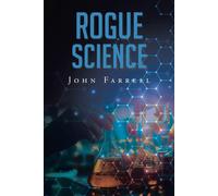 John Farrell Rogue Science (Tascabile)