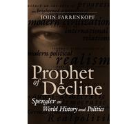 John Farrenkopf Prophet of Decline (Tascabile)