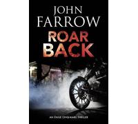 John Farrow Roar Back (Copertina rigida) Ã‰mile Cinq-Mars thriller