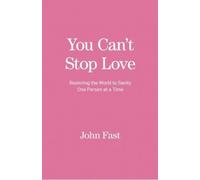 John Fast You Can't Stop Love (Tascabile)
