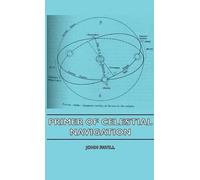 John Favill Primer Of Celestial Navigation (Copertina rigida)