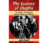John Fawell The Essence of Chaplin (Tascabile)
