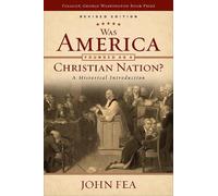 John Fea Was America Founded as a Christian Nation? Revised Edition (Tascabile)