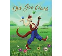 John Feierabend Old Joe Clark (Copertina rigida) First Steps in Music series