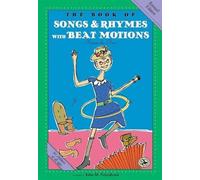 John Feierabend The Book of Songs & Rhymes with Beat Motions (Tascabile)