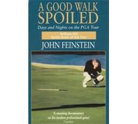 John Feinstein A Good Walk Spoiled (Tascabile)