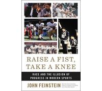 John Feinstein Raise a Fist, Take a Knee (Copertina rigida)