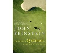 John Feinstein Tales From Q School (Tascabile)