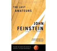 John Feinstein The Last Amateurs (Tascabile)