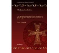 John Fenwick The Forgotten Bishops (Copertina rigida)
