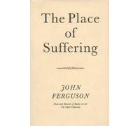 John Ferguson The Place of Suffering (Copertina rigida)