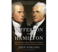 John Ferling Jefferson and Hamilton (Tascabile)