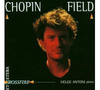 John Field Chopin/Field: Piano Works
