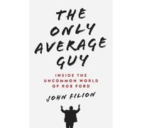 John Filion The Only Average Guy (Copertina rigida)