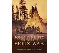 John Finerty John Finerty Reports the Sioux War (Tascabile)