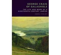 John Finlay George Craig of Galashiels (Copertina rigida)