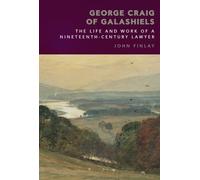 John Finlay George Craig of Galashiels (Copertina rigida)