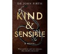 John Firth Kind & Sensible (Tascabile)