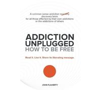 John Flaherty Addiction Unplugged (Tascabile)