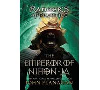 John Flanagan The Emperor of Nihon-Ja (Copertina rigida) Ranger's Apprentice