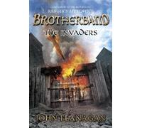 John Flanagan The Invaders (Brotherband Book 2) (Tascabile) Brotherband
