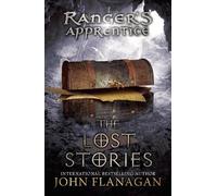 John Flanagan The Lost Stories (Tascabile) Ranger's Apprentice