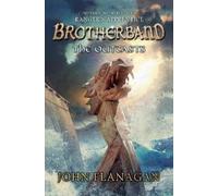 John Flanagan The Outcasts (Copertina rigida) Brotherband Chronicles