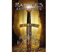 John Flanagan The Royal Ranger (Ranger's Apprentice Book 12) (Tascabile)