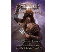 John Flanagan The Royal Ranger: The Missing Prince (Copertina rigida)