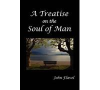 John Flavel A Treatise of the Soul of Man (Tascabile)