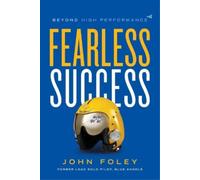 John Foley Fearless Success (Copertina rigida)