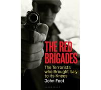John Foot The Red Brigades (Copertina rigida)