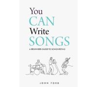 John Ford You Can Write Songs (Tascabile)