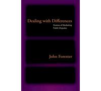 John Forester Dealing with Differences (Tascabile)