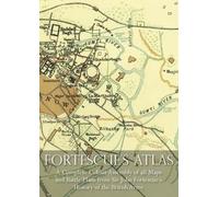 John Fortescue Fortescue's Atlas (Tascabile)