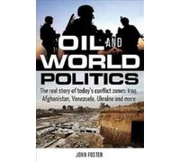 John Foster Oil and World Politics (Tascabile)