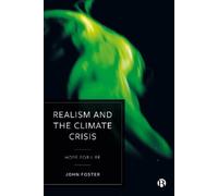 John Foster Realism and the Climate Crisis (Tascabile)