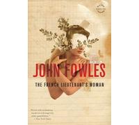 The French Lieutenant's Woman by Fowles, John