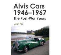 John Fox Alvis Cars 1946-1967 (Tascabile)
