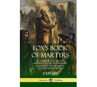John Fox Fox's Book of Martyrs (Copertina rigida)