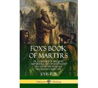 John Fox Fox's Book of Martyrs (Tascabile)