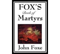 John Foxe Fox's Book of Martyrs (Tascabile)