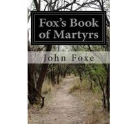 John Foxe Fox's Book of Martyrs (Tascabile)
