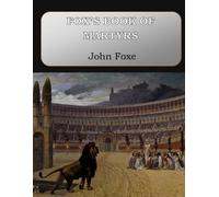 John Foxe Fox's Book of Martyrs (Tascabile)