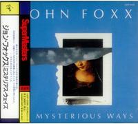 John Foxx - ミステリアス・ウェイズ