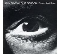 John Foxx Crash and Burn (CD)