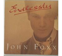 John Foxx - Endlessly