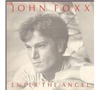 John Foxx - Enter The Angel [Vinyl Single]