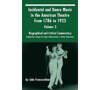 John Franceschi Incidental and Dance Music in the American Th (Copertina rigida)