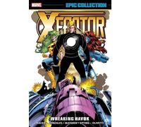 John Francis Moore Howard Mac X-Factor Epic Collection: Wreaking Ha (Tascabile)